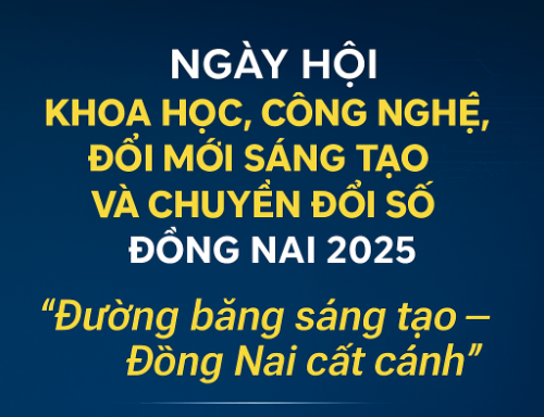 Ngày hội Khoa học, Công nghệ, Đổi mới sáng tạo và Chuyển đổi số Đồng Nai 2025