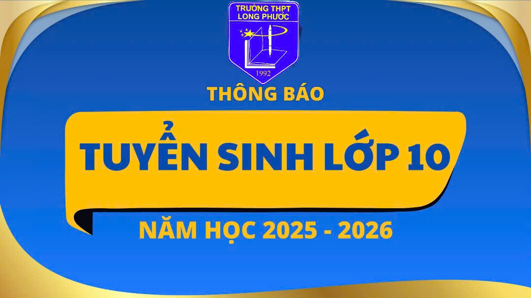THÔNG BÁO TUYỂN SINH TRỰC TUYẾN LỚP 10 NĂM HỌC 2025–2026