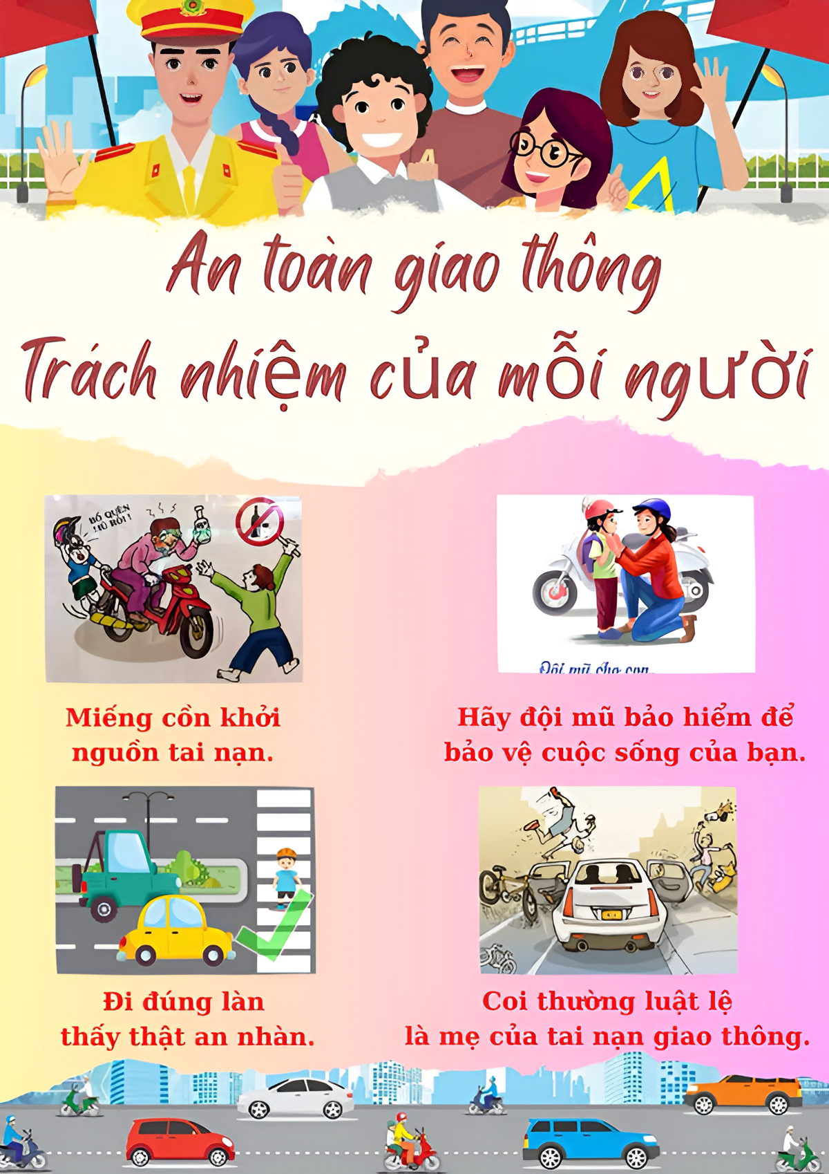 AN TOÀN GIAO THÔNG – TRÁCH NHIỆM VÀ VĂN HÓA CỦA MỖI NGƯỜI